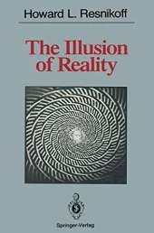 The Illusion of Reality