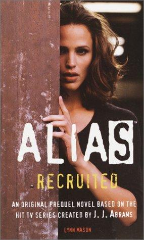 Alias: Recruited
