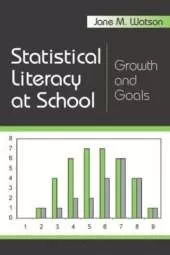 Statistical Literacy at School: Growth and Goals
