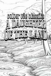 EXCLUSIVE COLORING BOOK Edition of Gene Stratton-Porter's A Daughter of the Land