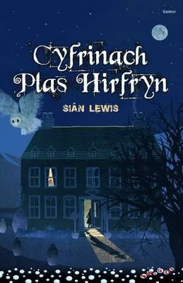 Cyfrinach Plas Hirfryn