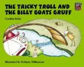 The Tricky Troll and the Billy Goats Gruff