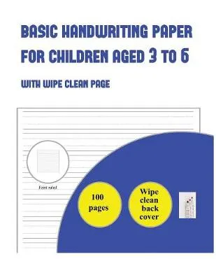 Lined Paper for Kids and Children Aged 3 to 5: With Wipe Clean Page (9 Lines Per Page)