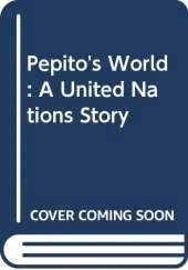 Pepito's World: A United Nations Story