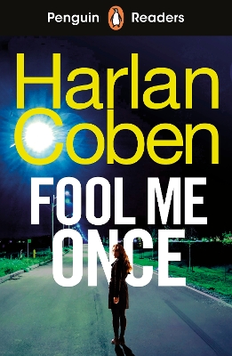 Penguin Readers Level 5: Fool Me Once (ELT Graded Reader): Abridged Edition