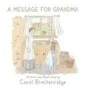 A Message for Grandma