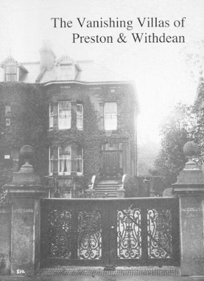 Vanishing Villas of Preston and Withdean