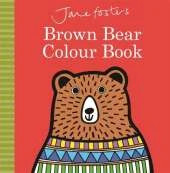Jane Foster's Brown Bear Colour Book