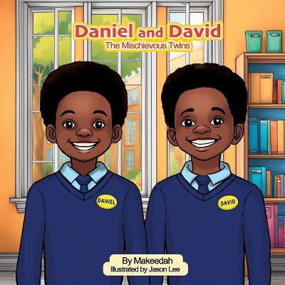 Daniel and David: The Mischievious Twins