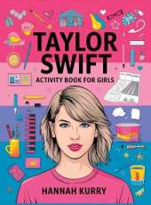 Taylor Swift Activity Book for Girls