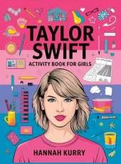Taylor Swift Activity Book for Girls