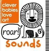 Clever Babies Love Art: Sounds