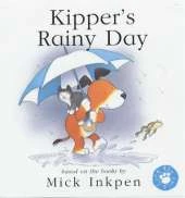 Kipper: Kipper's Rainy Day: Lift-the-Flap Book