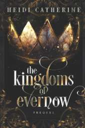 The Kingdoms of Evernow: Prequel