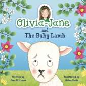 Olivia-Jane and The Baby Lamb