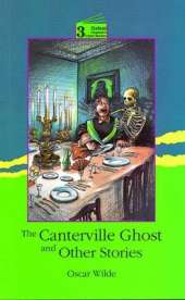 The Canterville Ghost and Other Stories