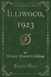 Illiwoco, 1923 (Classic Reprint)