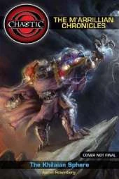 Chaotic: The M'arrillian Chronicles: The Khilaian Sphere