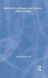 Multicultural Issues and Literacy Achievement