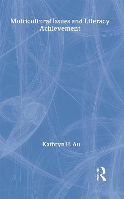 Multicultural Issues and Literacy Achievement