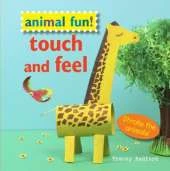 Animal Fun! Touch and Feel: Stroke the Animals!