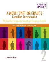 A Model Unit For Grade 2: Canadian Communities: The Canadian Community, Growth and Changes in Animals
