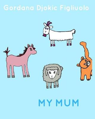 My Mum