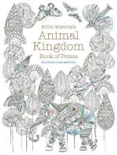 Millie Marotta's Animal Kingdom Book of Prints: Prints to colour and frame