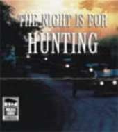 The Night is for Hunting: Library Edition