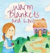 Warm Blankets and Love