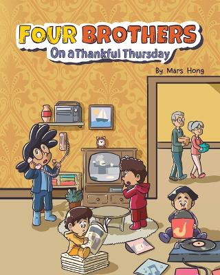 Four Brothers on a Thankful Thursday