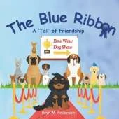 The Blue Ribbon: A 'Tail' of Friendship