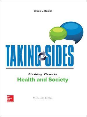 Taking Sides: Clashing Views in Health and Society