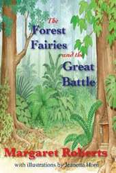 The Forest Fairies and the Great Battle