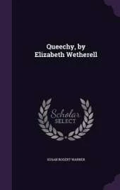 Queechy, by Elizabeth Wetherell