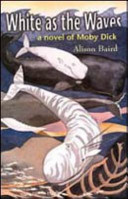 White as Waves: Modern Retelling of "Moby Dick"
