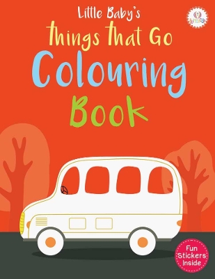 Little Baby's Things That Go Coluring Book
