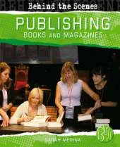 Behind the Scenes: Book and Magazine Publishing