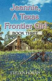 Jeannie, a Texas Frontier Girl