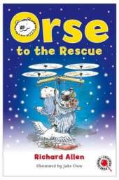 Orse to the Rescue