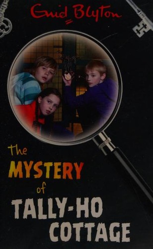Mystery of Tally-Ho Cottage