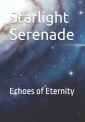 Starlight Serenade: Echoes of Eternity