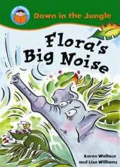 Start Reading: Down In The Jungle: Flora's Big Noise