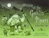 Dance of the Goblin Pipers: A New Year's Tale