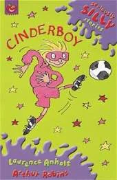 Seriously Silly Supercrunchies: Cinderboy
