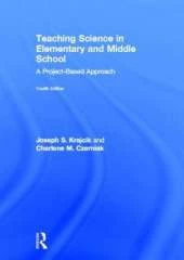 Teaching Science in Elementary and Middle School: A Project-Based Approach