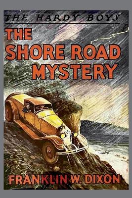 The Hardy Boys: The Shore Road Mystery (Book 6)