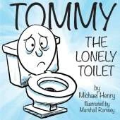 Tommy the Lonely Toilet