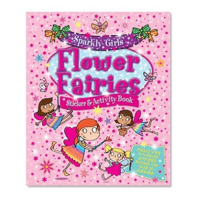 Sparkly Girl's: Flower Fairies