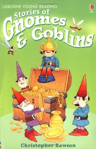 Stories of Gnomes and Goblins
